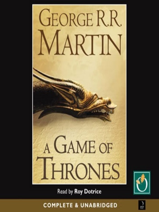 Title details for A Game of Thrones, Part 1 by George R. R. Martin - Available